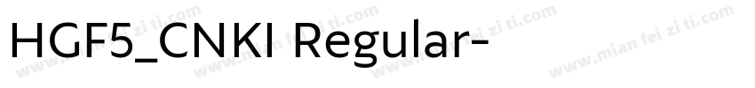 HGF5_CNKI Regular字体转换